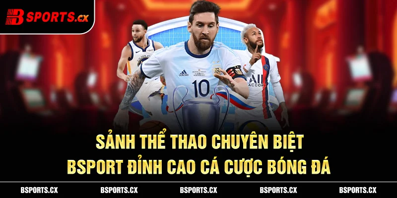 Sảnh thể thao nổi tiếng độc quyền làm lên tên tuổi của B Sports trên thị trường giải trí