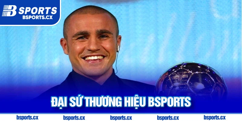 Đại sứ thương hiệu Cannavaro vang danh trong làng bóng đá thế giới