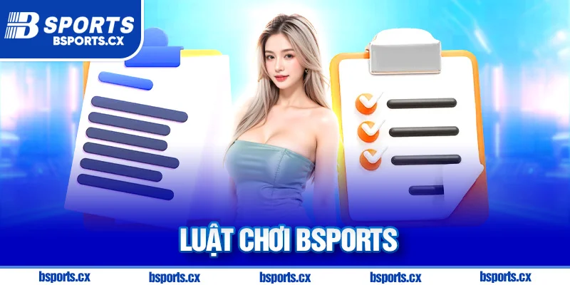 Lưu ý cần nắm khi tham gia tại Bsports để dễ dàng kiếm lợi nhuận
